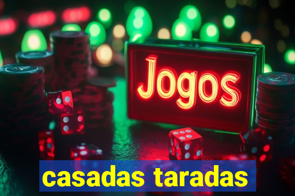 casadas taradas